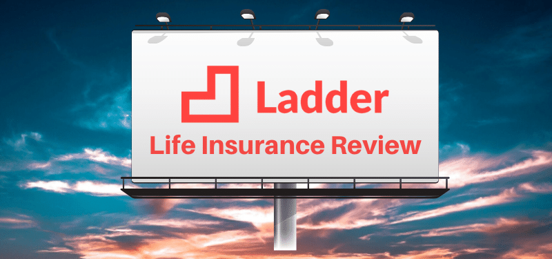 ladder life insurance review