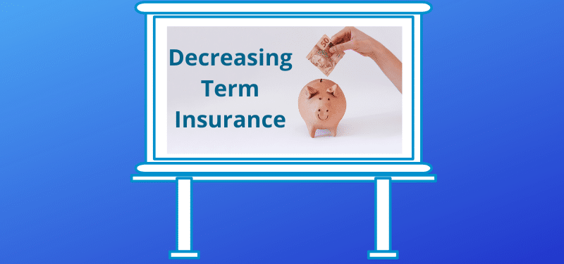 Decreasing term insurance