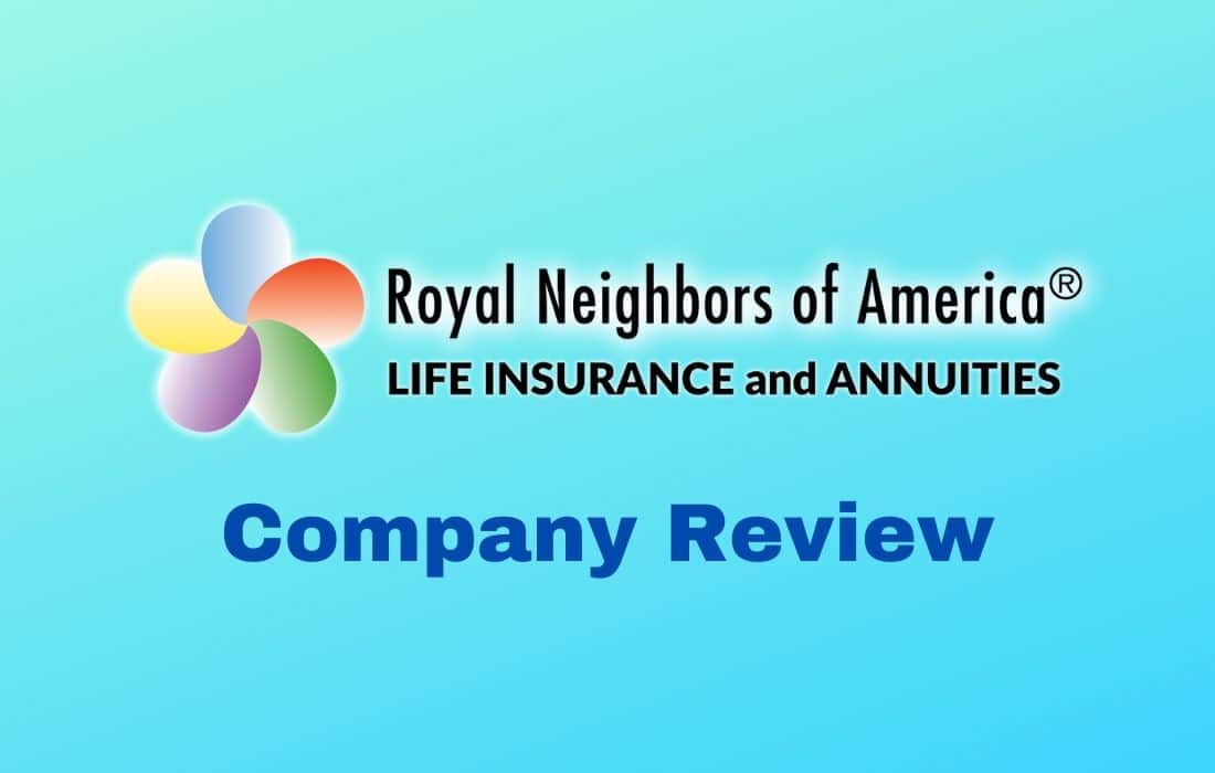 Royal Neighbors Life Insurance Review